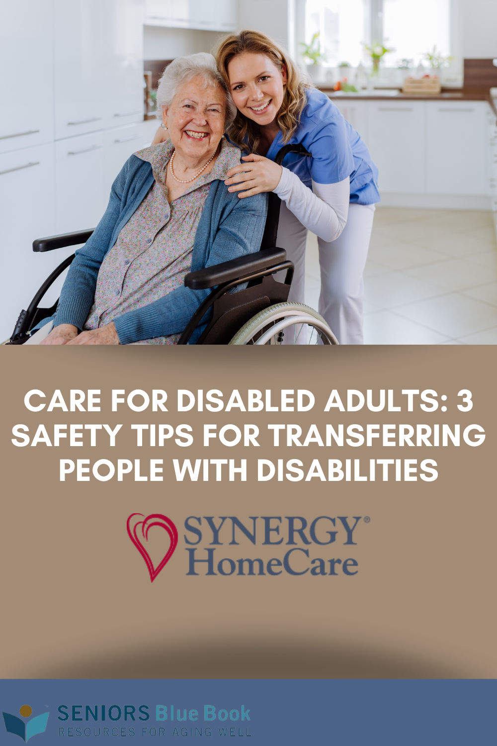 Care For Disabled Adults: 3 Safety Tips for Transferring People with Disabilities